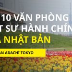 Top 10 văn phòng luật sư hành chính chuyên về ủy thác xin visa Nhật ở quận Adachi, Tokyo