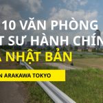 Top 10 văn phòng luật sư hành chính chuyên về ủy thác xin visa Nhật ở quận Arakawa, Tokyo