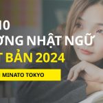 Top 10 Trường Nhật Ngữ Tốt Nhất quận Minato, Tokyo 2024