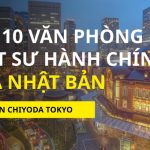 Top 10 văn phòng luật sư hành chính chuyên về ủy thác xin visa Nhật ở quận Chiyoda, Tokyo